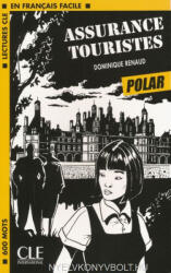 Dominique Renaud: Assurance touristes - Lectures CLÉ en francais facile -1- (ISBN: 9782090318234)