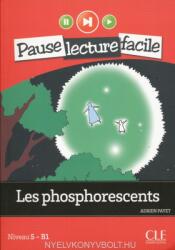 Les phosphorescents (Niveau 5) - Adrien Payet (ISBN: 9782090313383)