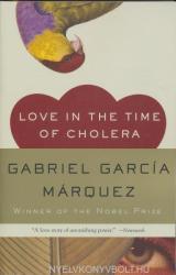 Love in the Time of Cholera - Gabriel Garcia Marquez, Edith Grossman (ISBN: 9780307389732)