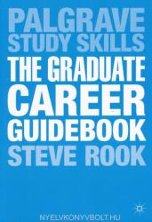 Steve Rook: Graduate Career Guidebook - Palgrave Study Skills (ISBN: 9780230391758)
