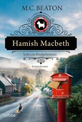 Hamish Macbeth descoperă un secret dintr-o scrisoare (ISBN: 9783404196234)