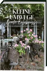 Small Detours, Big Experiences - Tine Gertsen (ISBN: 9783735854353)