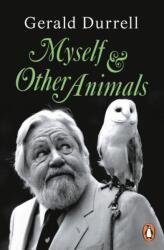 Myself and Other Animals (ISBN: 9781405974158)