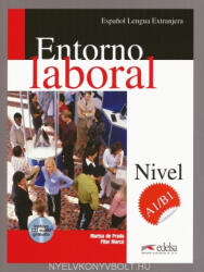 Marisa de Prada, Pilar Marcé: Entorno Laboral Nivel A1/B1 Incluye CD audio gratuito (ISBN: 9788477117797)