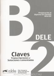 Preparación al DELE B2. Libro de claves - Mónica García-Vinó Sánchez, Pilar Justo Muňoz (ISBN: 9788477113560)