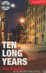 Alan Battersby: Ten Long Years - Cambridge English Readers Level 1 (ISBN: 9781107656017)