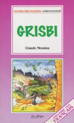 Grisbi - La Spiga Lectures Trés Facilités (ISBN: 9788846812490)