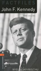 John F. Kennedy - Factfiles Level 2 (ISBN: 9780194236720)