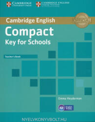 Emma Heyderman: Compact Key for Schools Teacher's Book (ISBN: 9781107618725)