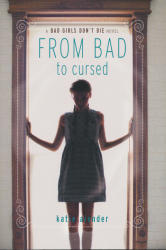 From Bad to Cursed - Katie Alender (ISBN: 9781423137771)