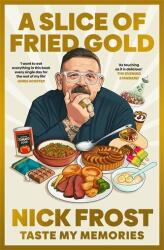 A Slice of Fried Gold (ISBN: 9781788707916)