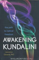 Awakening Kundalini - Lawrence Edwards (ISBN: 9781604079326)