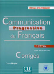 Communication Progressive Du Francais Inter. 450 Ex. Corrigé (ISBN: 9782090381641)