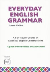 Everyday English Grammar - Steven Collins (ISBN: 9780952835868)