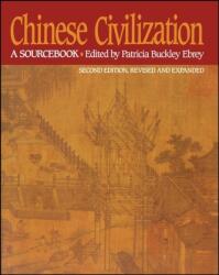 Civilizația chineză: Culegere de surse, ediția a II-a (ISBN: 9780029087527)