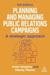 Planning and Managing Public Relations Campaigns (ISBN: 9781398620292)