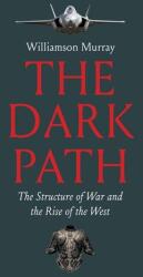The Dark Path (ISBN: 9780300285536)