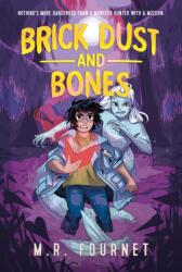 Brick Dust and Bones (ISBN: 9781250876010)