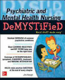 Psychiatric and Mental Health Nursing Demystified (2014)