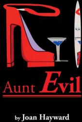 Aunt Evil (ISBN: 9781479786039)