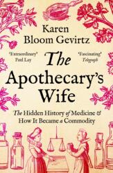The Apothecary's Wife (ISBN: 9781803287003)