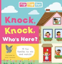 Flip Flap Fun: Knock, Knock, Who's Here? (ISBN: 9781802635898)