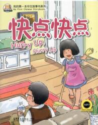 Hurry Up, Hurry Up (ISBN: 9781907838309)