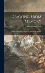 Drawing From Memory (ISBN: 9781013657856)