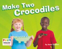 Make Two Crocodiles (ISBN: 9781406258318)