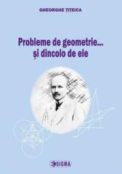 Probleme de geometrie. . . și dincolo de ele (2014)