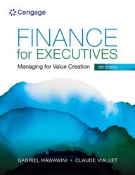 Finance for Executives: Managing for Value Creation (ISBN: 9781473795570)