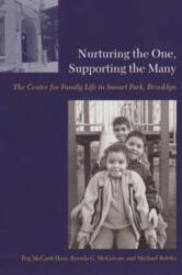 Nurturing the One, Supporting the Many (ISBN: 9780231115957)