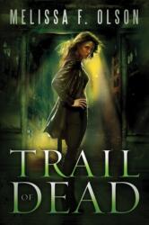 Trail of Dead (ISBN: 9781612183121)