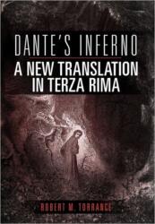 Dante's Inferno, A New Translation in Terza Rima (ISBN: 9781462845187)