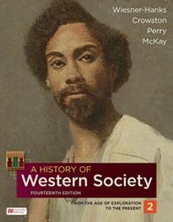 A History of Western Society, Volume 2 (ISBN: 9781319343712)