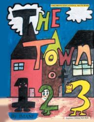 The Town of 123 (ISBN: 9781465372246)