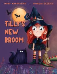 Tilly's New Broom (ISBN: 9781923091542)