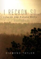 I Reckon So (ISBN: 9781462867950)