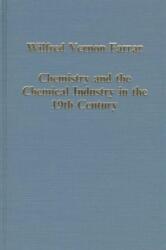 Chemistry and the Chemical Industry in the 19th Century (ISBN: 9780860786306)