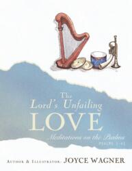 The Lord's Unfailing Love (ISBN: 9781452008929)