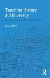 Teaching History at University (ISBN: 9780415305372)