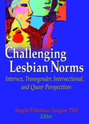 Challenging Lesbian Norms (ISBN: 9781560236443)