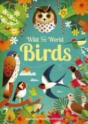 Wild Your World: Birds (ISBN: 9781836005339)