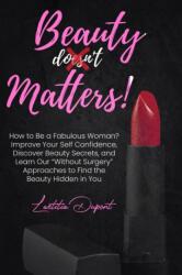 Beauty Matters (ISBN: 9781803613147)