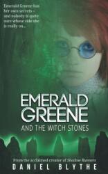 Emerald Greene and the Witch Stones (ISBN: 9781783337118)