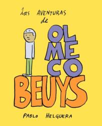 Las Aventuras de Olmeco Beuys (ISBN: 9781934978313)