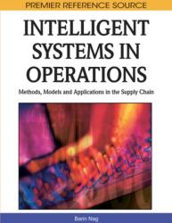 Intelligent Systems in Operations (ISBN: 9781615206056)