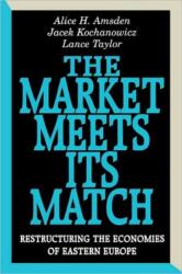The Market Meets Its Match (ISBN: 9780674549845)