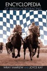 Encyclopedia of British Horse Racing (ISBN: 9780714653563)