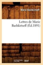 Lettres de Marie Bashkirtseff (ISBN: 9782012699830)